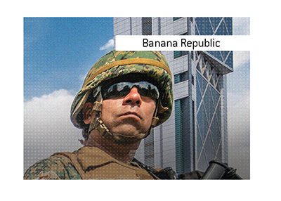 Dave explains the meaning of the popular term Banana Republic.  In photo: a member of military forces patroling the streets in such a republic.