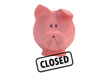 -- piggy - bank closed sign --