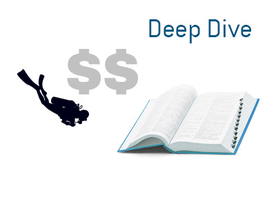 Dave explains what the term Deep Dive means when it comes to the world of business and finance.