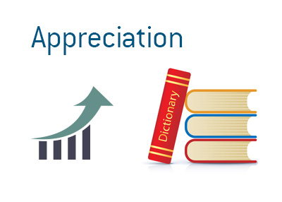 The meaning of Appreciation in the world of business and finance - Dave Manuel Dictionary