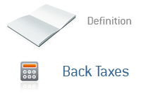 Definition of Back Taxes in personal finance