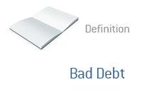 Definition of Bad Debt - Financial Dictionary