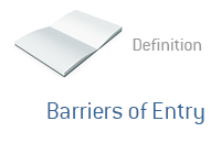 Definition of Barriers of Entry - Financial Dictionary