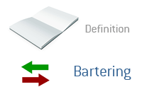 Definition of Bartering - Financial Dictionary
