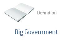 Definition and meaning of Big Government - Dictionary