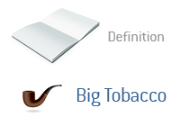 Definition and Illustration - Big Tobacco