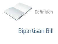 Definition of Bipartisan Bill - Dictionary
