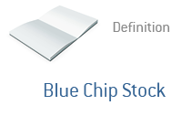 Blue Chip Stock - Definition