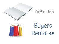 Definition and meaning of Buyers Remorse - Financial Dictionary - Shopping