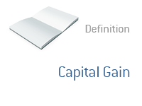 Definition of Capital Gain - Financial Dictionary