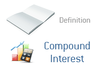 Definition of Compound Interest - Financial Dictionary