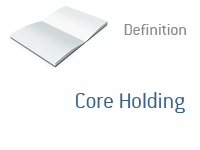 Core Holding definition in finance