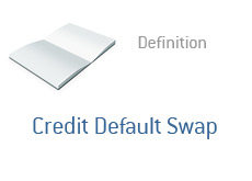 -- Credit Default Swap - Term definition - finance --