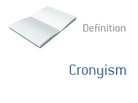 Definition of Cronyism - Financial Dictionary