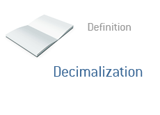 Decimalization Definition - Finance Dictionary