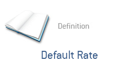 -- Default Rate definition --