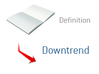 Definition of the term Downtrend - Financial Dictionary - Stock Market