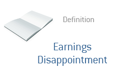Earnings Disappointment Definition