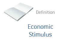 Definition of Economic Stimulus - Financial Dictionary