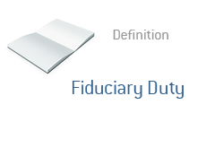 Definition of Fiduciary Duty