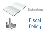 What is Fiscal Policy? - Finance Dictionary