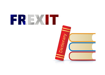 Definition of Frexit - Financial dictionary - Politics - What is the meaning of the term?