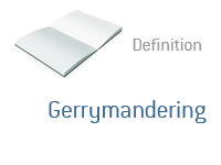 Definition of Gerrymandering - Dictionary