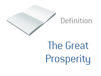 Definition of The Great Prosperity - Financial Dictionary