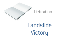 Definition of Landslide Victory - Financial Dictionary - Elections