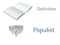 Definition of Populist in politics and finance