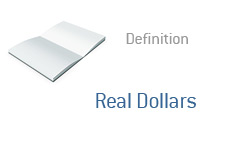 -- Definition of Real Dollars --