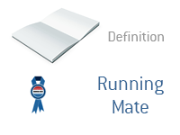 Definition of Running Mate - Financial Dictionary - Politics - Elections