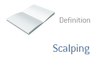 Definition of Scalping - Financial Dictionary - Trading