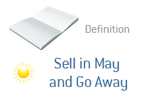Finance term definition - Sell in May and Go Away