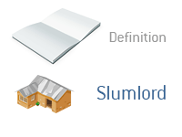 Definition of term Slumlord - Financial Dictionary - Real Estate - Illustration of a poor house - Slums
