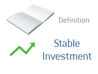 Definition of Stable Investment - Finance Dictionary