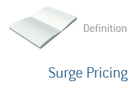Definition of Surge Pricing - Financial Dictionary - Stock Market