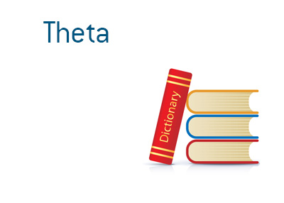 Definition and meaning of Theta when it comes to options. Financial dictionary