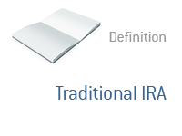 Definition of Traditional IRA - Finance Dictionary