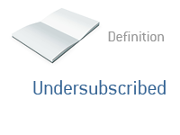 Definition of Undersubscribed