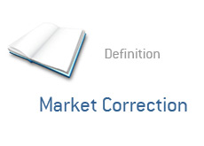 -- what is market correction - finance term definition --