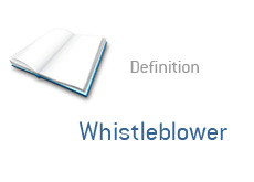 -- what is whistleblower - finance term definition --