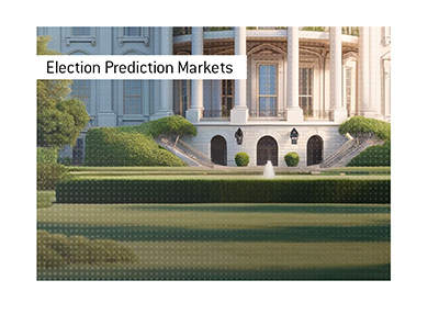 The 2024 Election prediction markets. What are they saying about the winner?