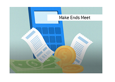 Dave explains the meaning of the financial term of Make Ends Meet. Illustration.
