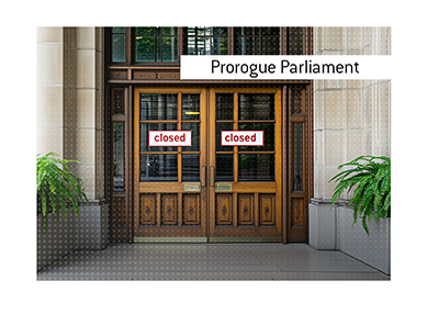 The grand doors of a Canadian parliamentary building with a Closed sign. Prorogue Parliament term meaning is explained.