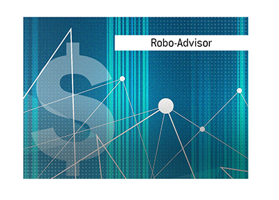 The term Robo-Adviser is looked at and explained by Dave in this article.  Illustration.