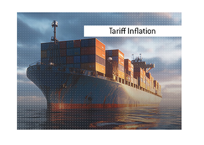 What is the meaning of Tariff Inflation? Dave explains of the impact on the nations and industries.