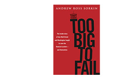 -- book cover - too big to fail - andrew ross sorkin --