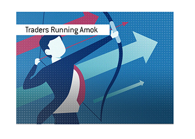 The retail traders are running amok on the markets.